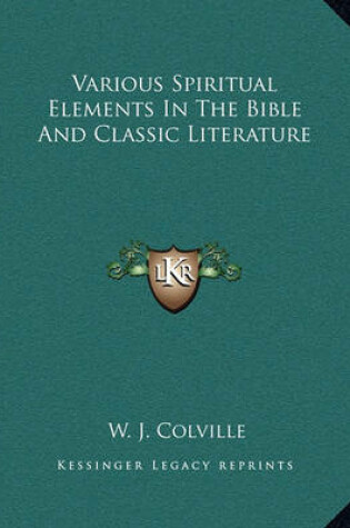 Cover of Various Spiritual Elements in the Bible and Classic Literature