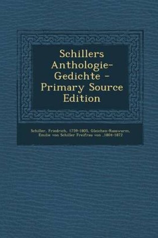 Cover of Schillers Anthologie-Gedichte - Primary Source Edition