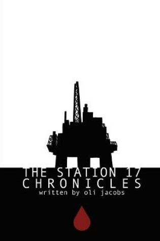 Cover of The Station 17 Chronicles