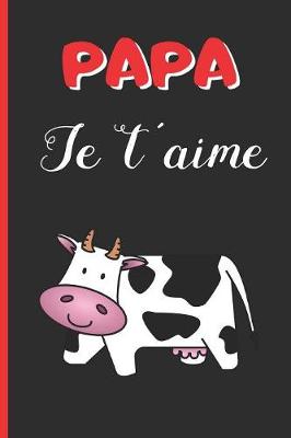 Book cover for Papa, Je t'Aime