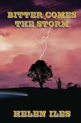 Cover of Bitter Comes the Storm