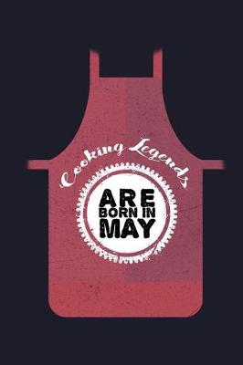 Book cover for Cooking Legends Are Born In May