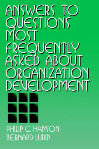 Cover of Answers to Questions Most Frequently Asked about Organization Development