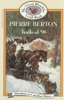 Book cover for Trails of '98 (Book 13): Adventures in Canadian History