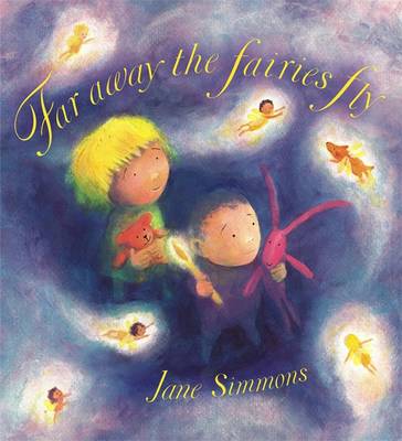 Book cover for Far Away The Fairies Fly