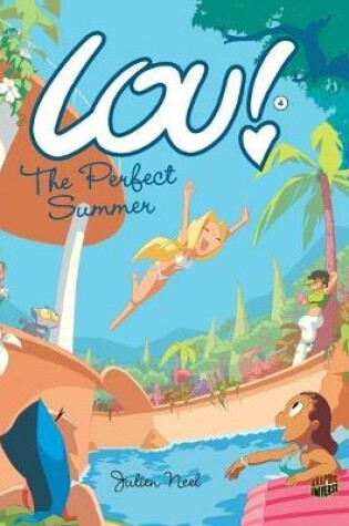 Cover of Lou! 4: The Perfect Summer