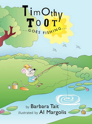 Book cover for Timothy Toot...Goes Fishing...