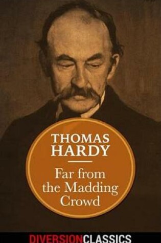 Cover of Far from the Madding Crowd (Diversion Classics)