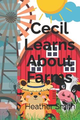 Book cover for Cecil Learns About Farms