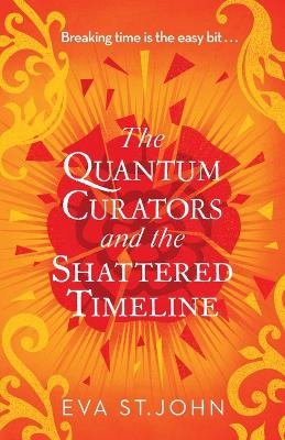 Book cover for The Quantum Curators and the Shattered Timeline