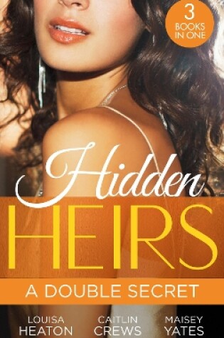 Cover of Hidden Heirs: A Double Secret