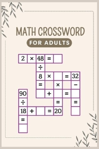 Cover of Math Crossword For Adults