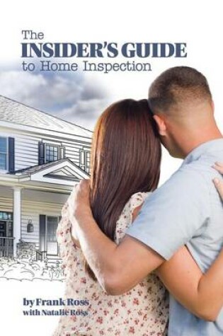 Cover of The Insider's Guide to Home Inspection