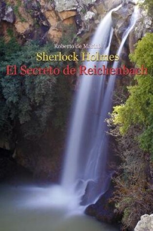 Cover of Sherlock Holmes - El Secreto de Reichenbach