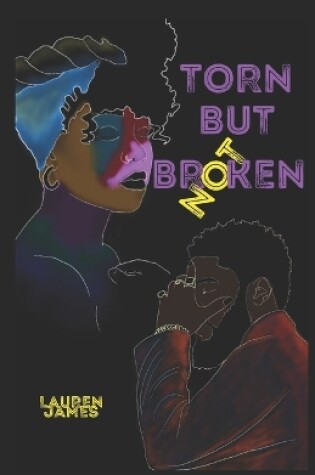 Cover of Torn But Not Broken