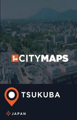 Book cover for City Maps Tsukuba Japan