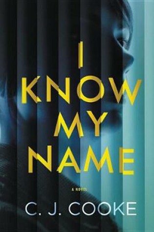 Cover of I Know My Name