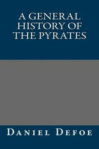 Cover of A General History of the Pyrates