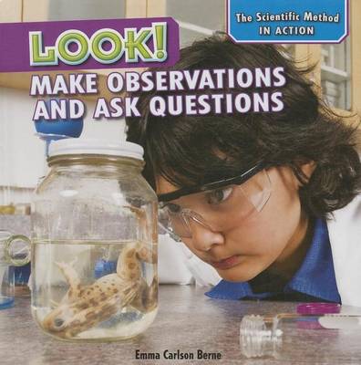 Book cover for Look!: Make Observations and Ask Questions