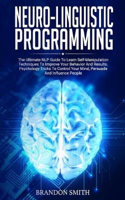 Book cover for Neuro-Linguistic Programming