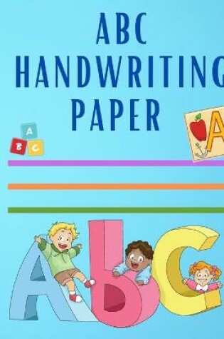 Cover of ABC Handwriting Workbook For Kids
