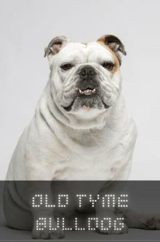Cover of Old Tyme Bulldog