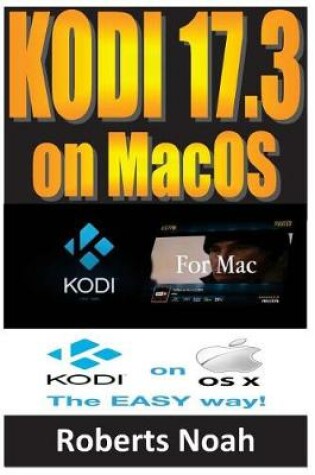 Cover of Kodi 17.3 on Mac OS