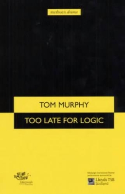 Book cover for Too Late for Logic