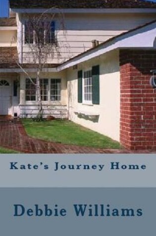 Cover of Kate's Journey Home