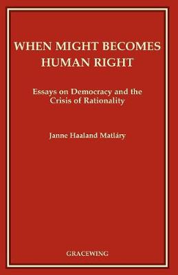 Book cover for When Might Becomes Human Right