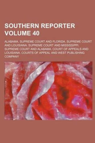 Cover of Southern Reporter Volume 40