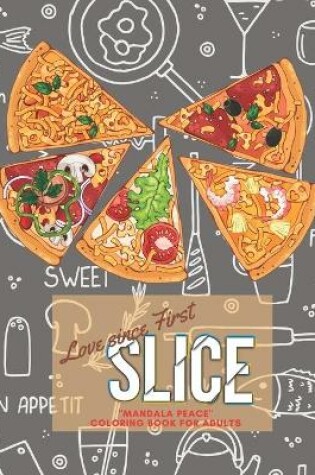 Cover of Love since First Slice