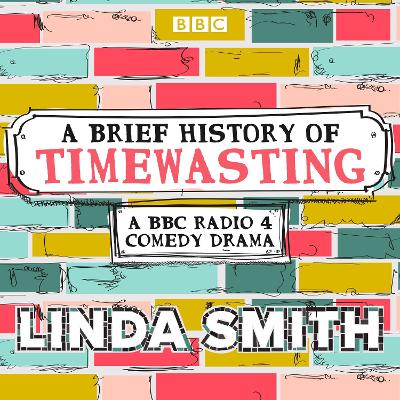Book cover for A Brief History of Timewasting: The Complete Series 1 and 2