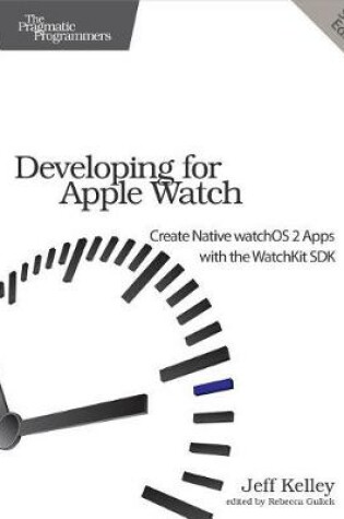 Cover of Developing for Apple Watch