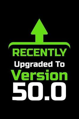 Book cover for Recently Upgrade To Version 50.0