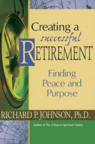 Cover of Creating a Successful Retirement