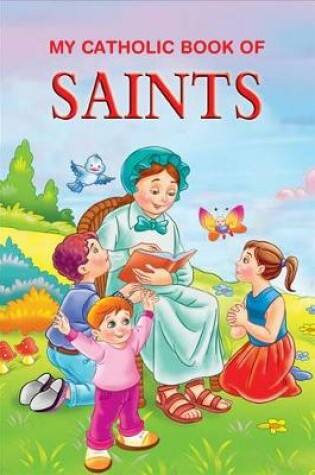 Cover of My Catholic Book of Saint Stories