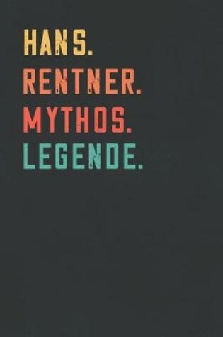 Cover of Hans. Rentner. Mythos. Legende.