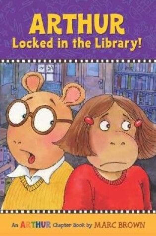 Cover of Arthur Locked In The Library!