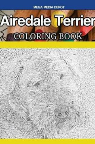 Cover of Airedale Terrier Dog Coloring Book