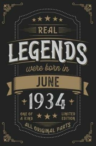 Cover of Real Legends were born in June 1934