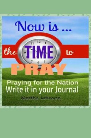 Cover of Now is Time to Pray