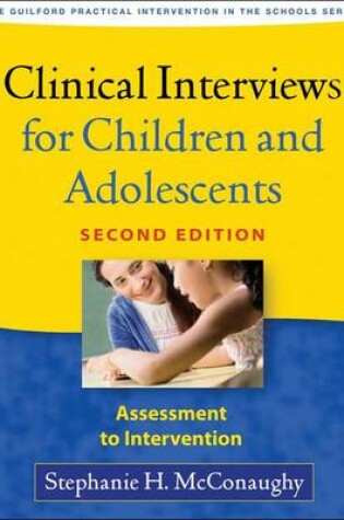 Cover of Clinical Interviews for Children and Adolescents, Second Edition