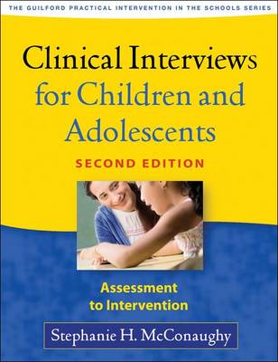 Cover of Clinical Interviews for Children and Adolescents, Second Edition