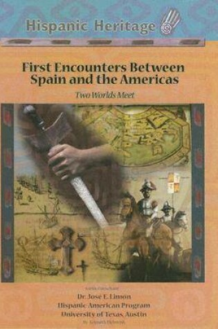 Cover of First Encounters Between Spain and the Americas
