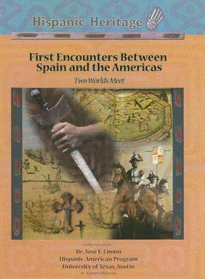 Book cover for First Encounters Between Spain and the Americas
