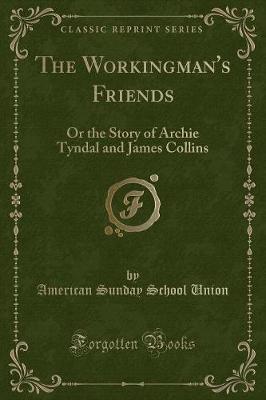 Book cover for The Workingman's Friends