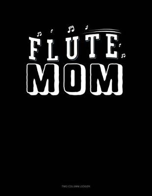 Cover of Flute Mom