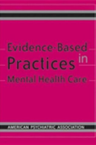 Cover of Evidence-Based Practices in Mental Health Care