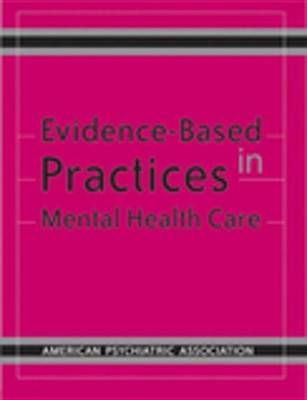 Book cover for Evidence-Based Practices in Mental Health Care